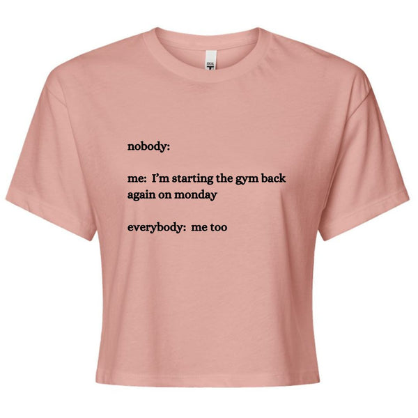 Nobody Crop Top