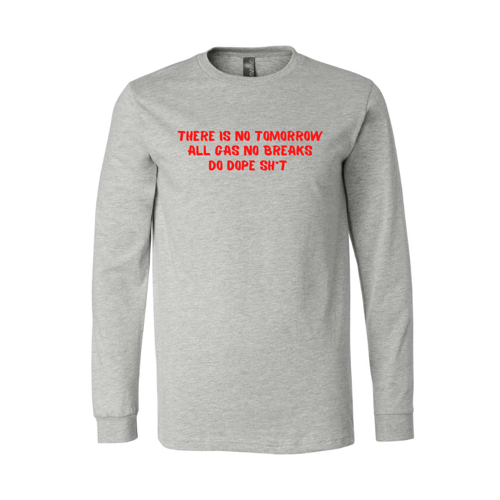 All Gas No Brakes Long Sleeve (Men)